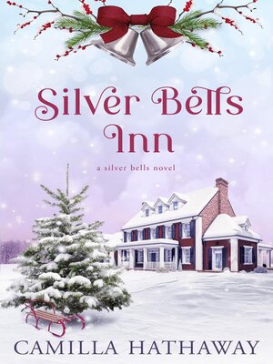 cover image of Silver Bells Inn